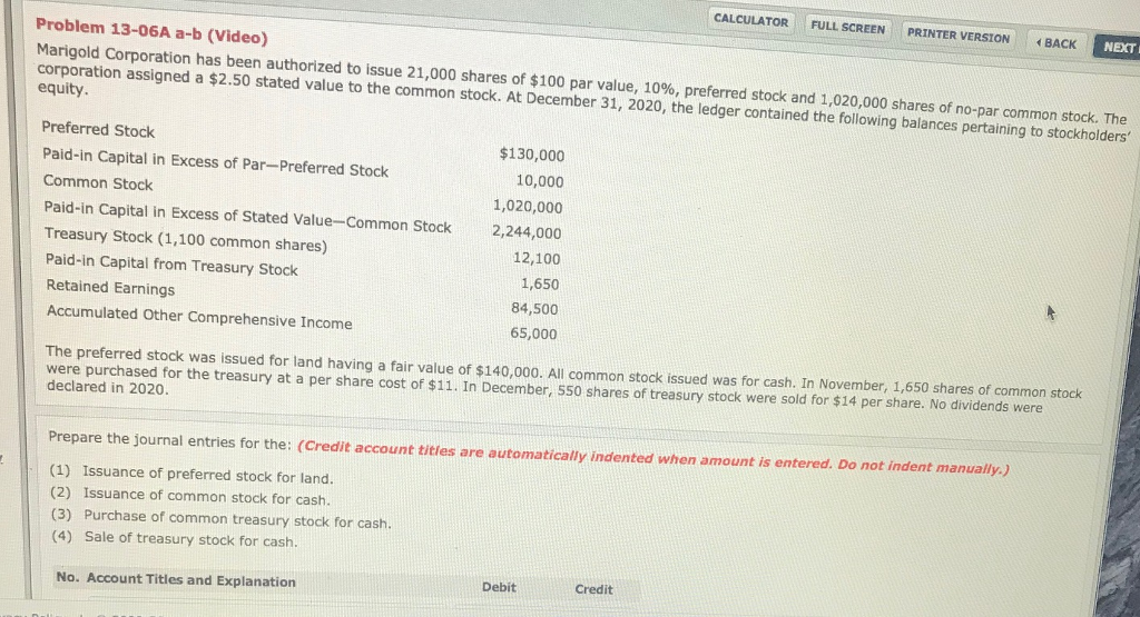  CALCULATOR FULL SCREENPRINTER VERSION BACK NEXT Problem 13-06A a-b (Video) Marigold