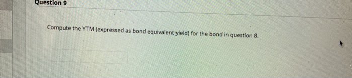 year 2.2% 1.5 years 2.6% 2 years 2.4% Compute the price of