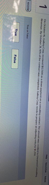  Help Save Sub 1 On October 15, Gallery Corp. received $12,500