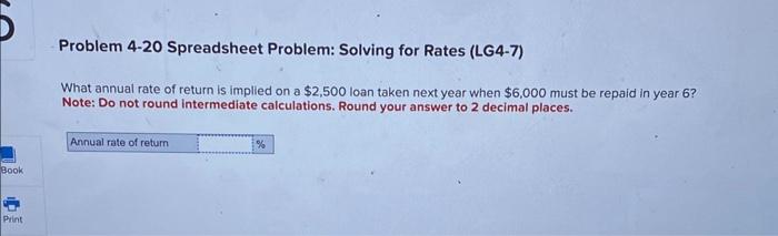 and its not 15.71 or 15.70 Problem 4-20 Spreadsheet Problem: Solving for