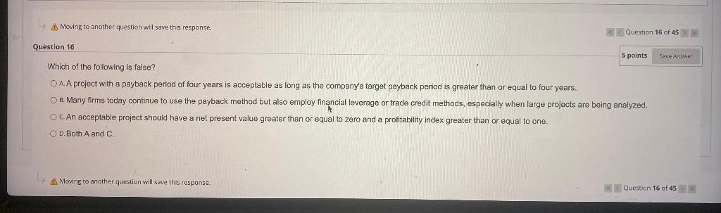 A Moving to another question will save this response. (3) Question