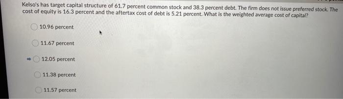please show all work using excel. Kelso's has target capital structure of
