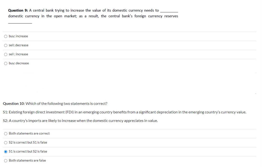  Question 9: A central bank trying to increase the value of