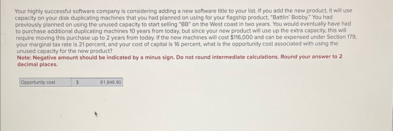  Your highly successful software company is considering adding a new software