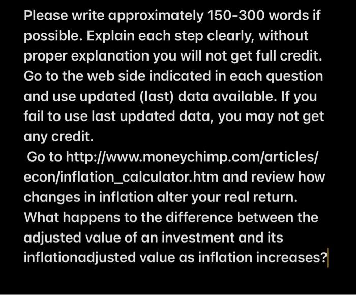  Please write approximately 150-300 words if possible. Explain each step clearly,