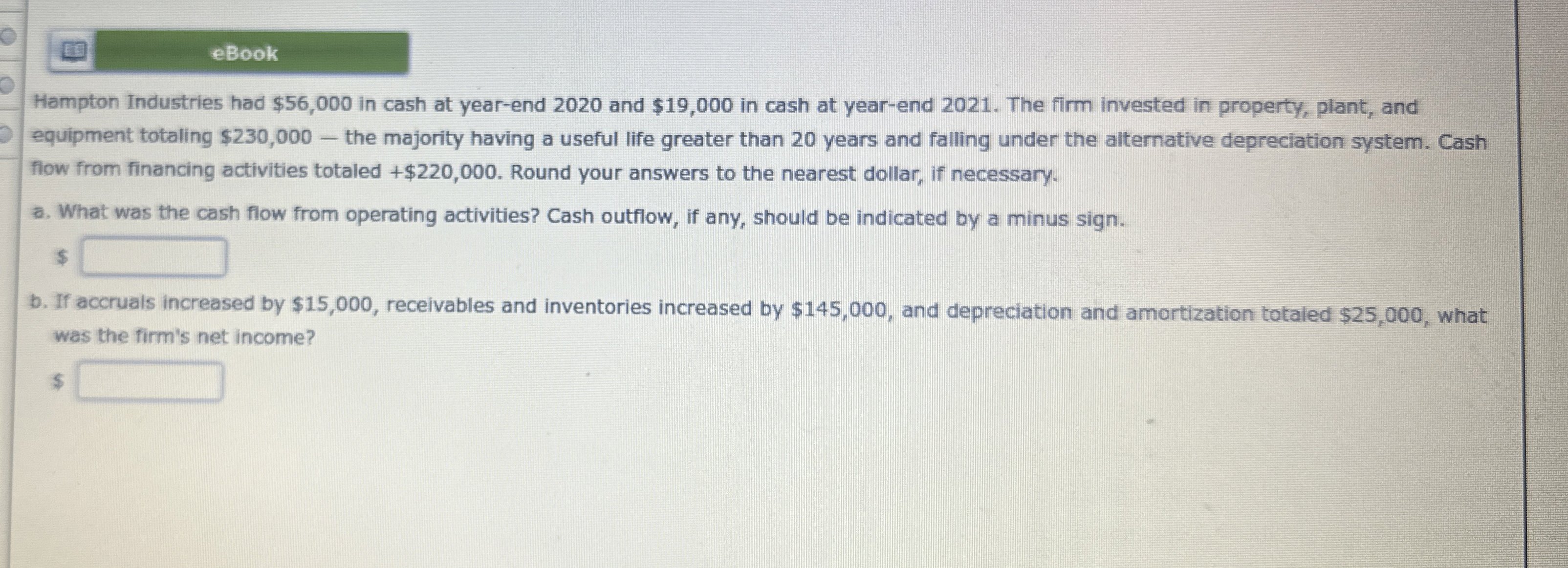  eBook Hampton Industries had $56,000 in cash at year-end 2020 and