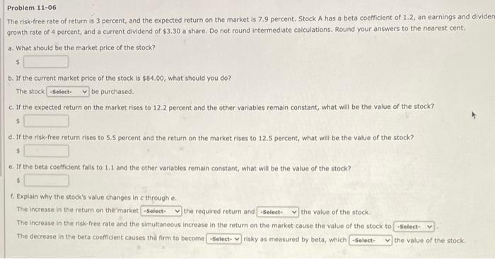 ANSWER ALL WILL GIVE LIKE Problem 11-06 The risk-free rate of return