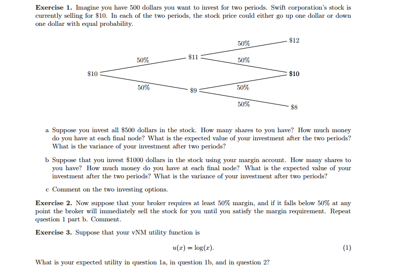 Just Answer Exercise 3. Please! Exercise 1. Imagine you have 500 dollars