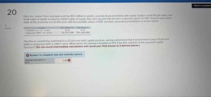  Return to question 20 5 pourts Hito. Inc. doesn't face arvy