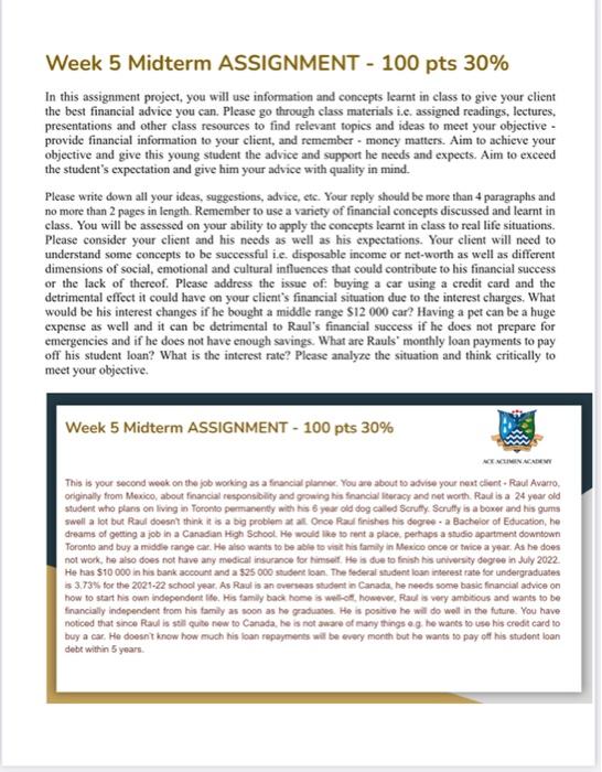  Week 5 Midterm ASSIGNMENT - 100 pts 30% In this assignment