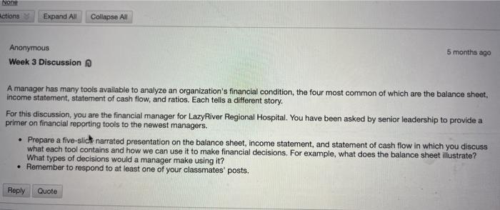  None Actions Expand All Collapse All Anonymous Week 3 Discussion 5