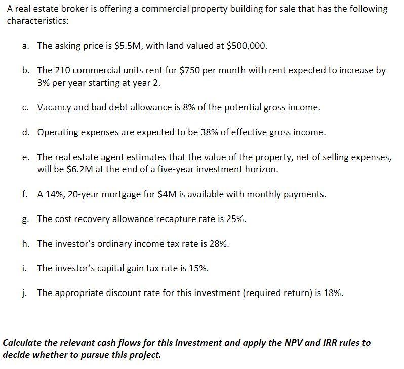 Please complete this using Excel. Thank you :) A real estate