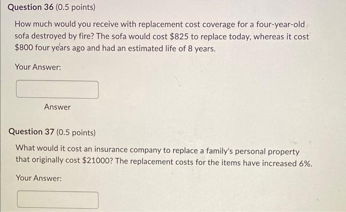  How much would you receive with replacement cost coverage for a