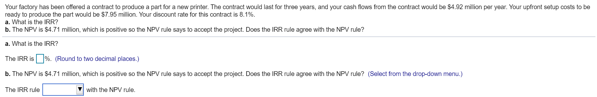 ANSWER ASAP PLEASE Your factory has been offered a contract to produce