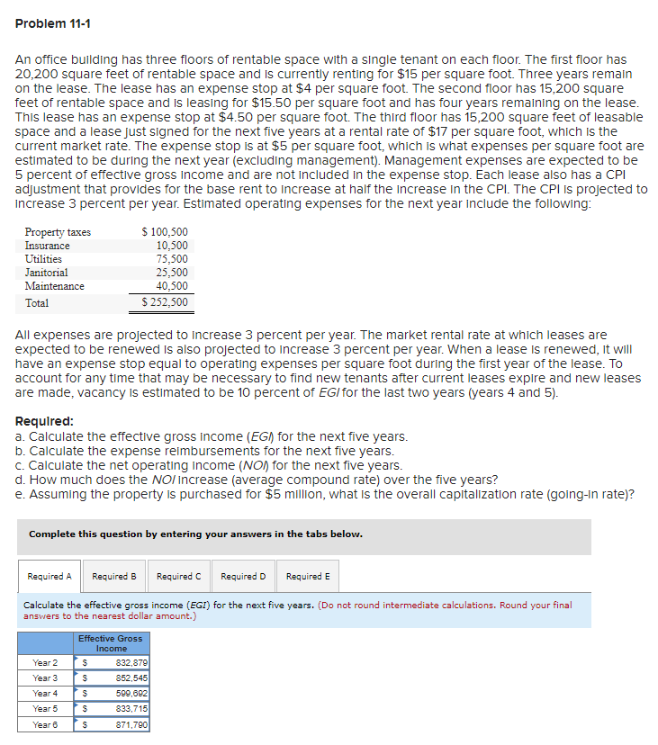 Please verify these are correct :) Problem 11-1 An office building has