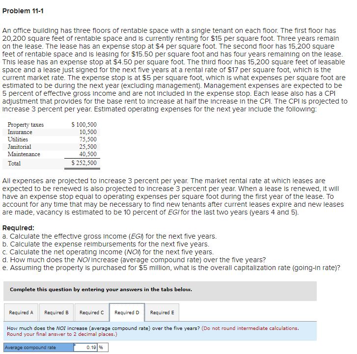 currently renting for $15 per square foot. Three years remain on the