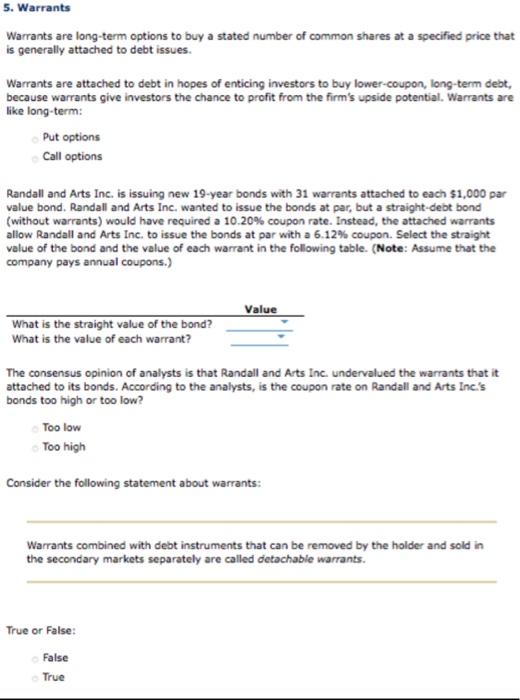  5. Warrants Warrants are long-term options to buy a stated number