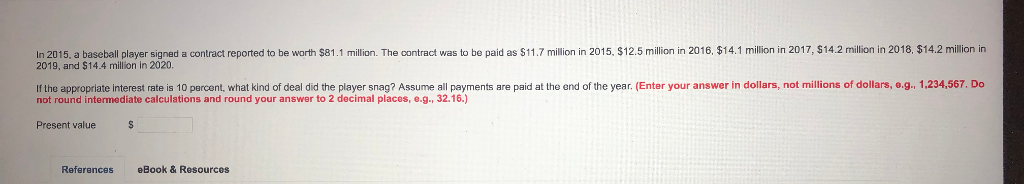  In 2015, a baseball player signed a contract reported to be