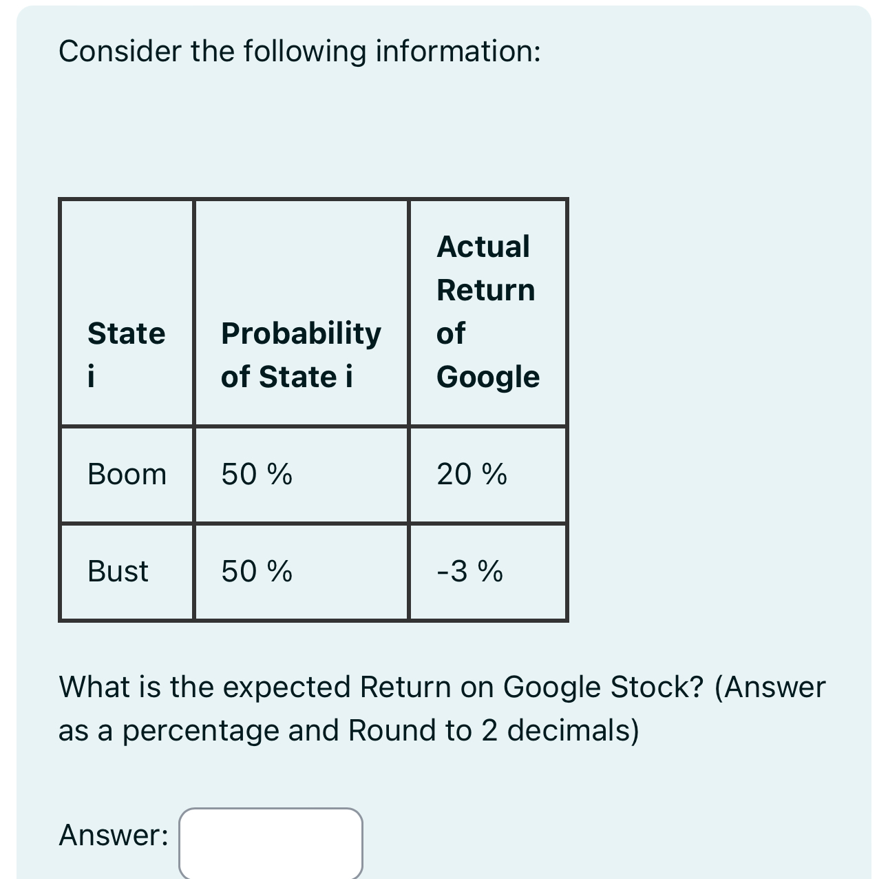  Consider the following information: \table[[\table[[State],[i 