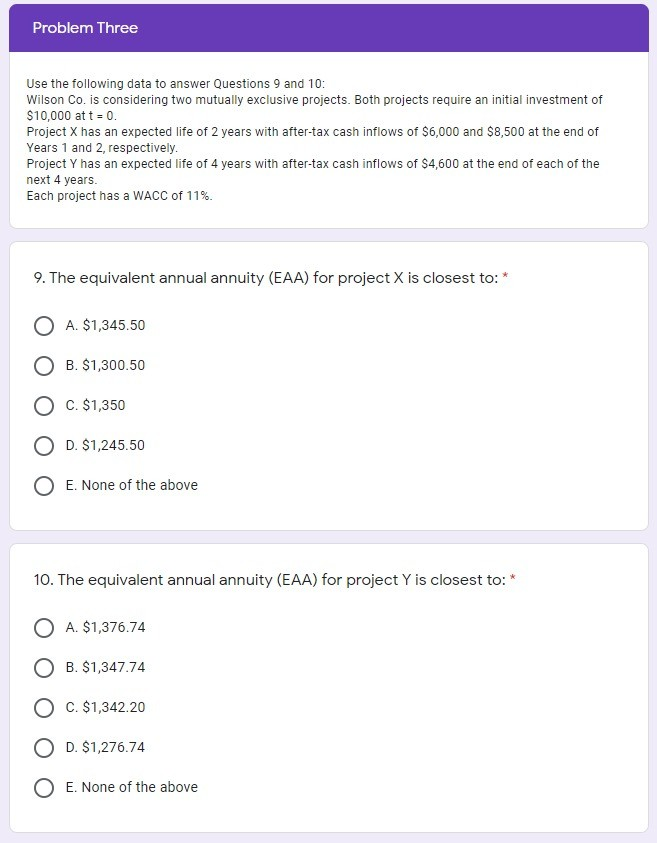  Problem Three Use the following data to answer Questions 9 and