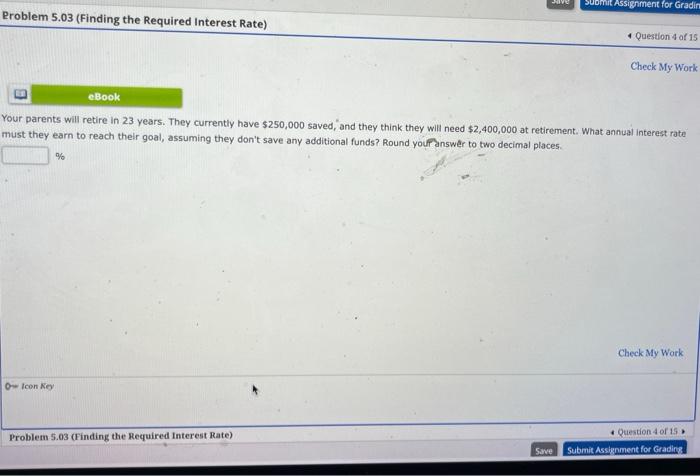 financial mangement Problem 5.03 (Finding the Required Interest Rate) E O Icon