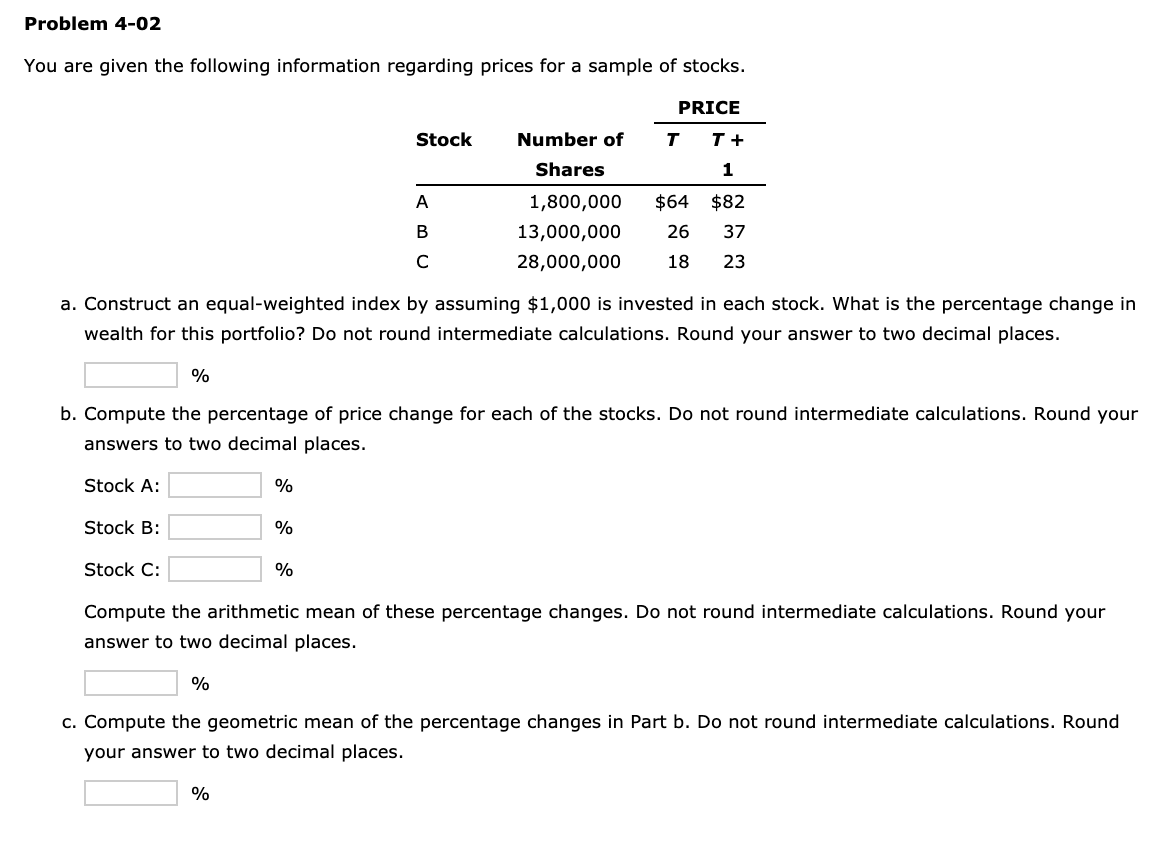 Problem 4-02 You are given the following information regarding prices for