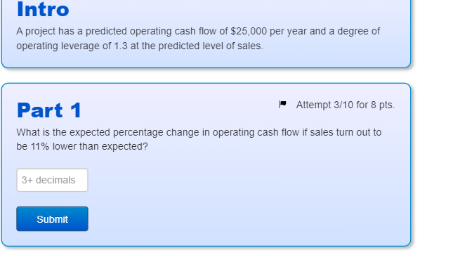 Its Not -14 Intro A project has a predicted operating cash flow