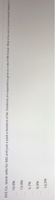  PLEASE ANSWER ALL 3 MULTIPLE CHOICE QUESTIONS XYZ Co. stock sells