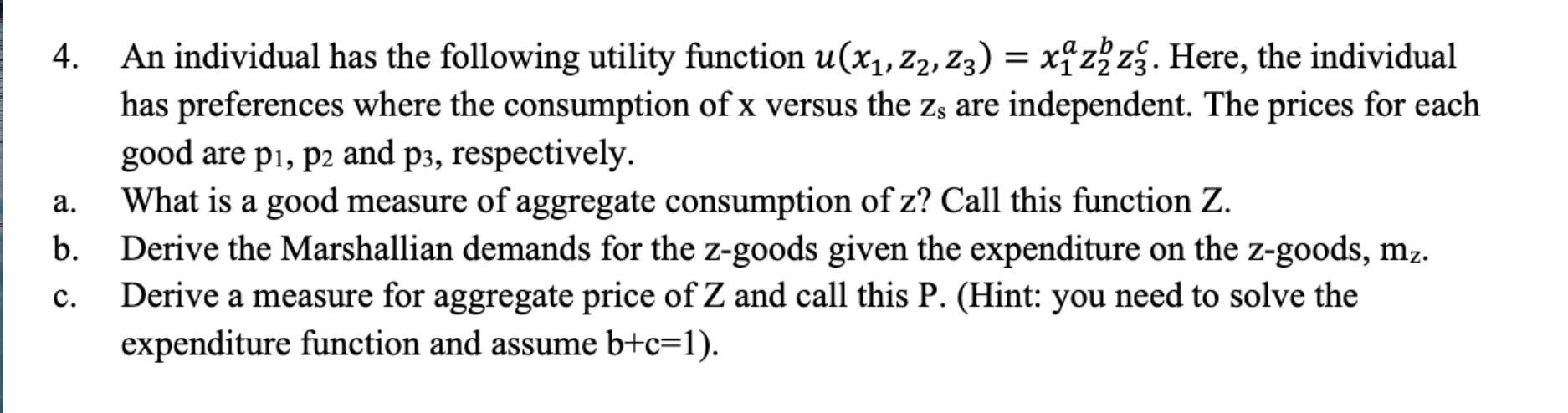 4. = a. An individual has the following utility function u(x1,22,