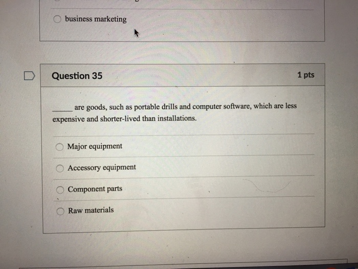  ______ are goods, such as portable drills and computer software, which