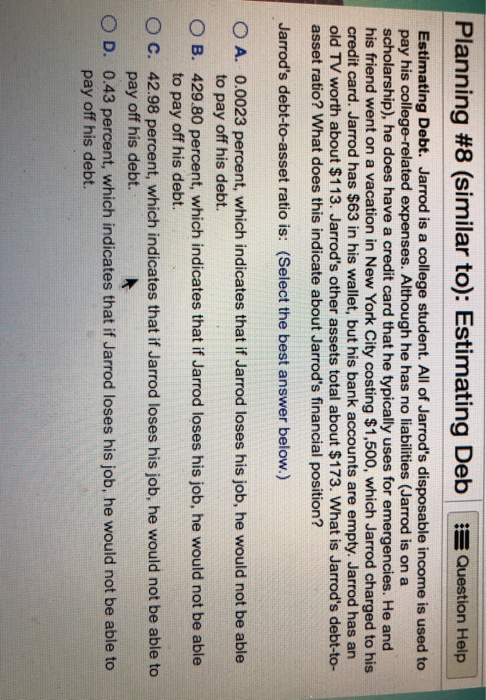  Planning #8 (similar to): Estimating Deb ! :-Question Help Estimating Debt.