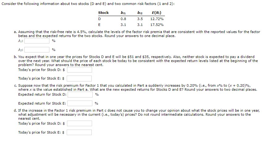  sider the following information about two stocks (D and E )