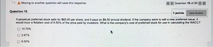  Save Answer A Moving to another question will save this response.