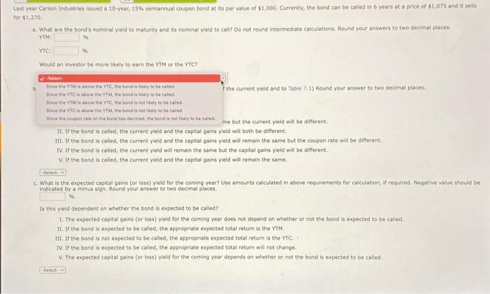 10-year, 15% semiannual coupon bond at its par value of $1,000. Currently,