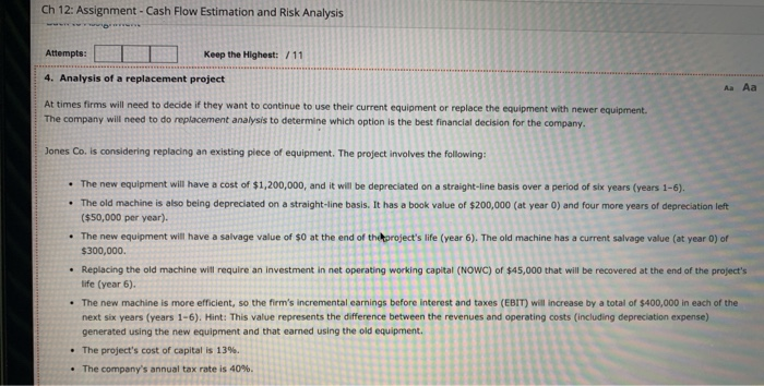  Ch 12: Assignment - Cash Flow Estimation and Risk Analysis Attempts: