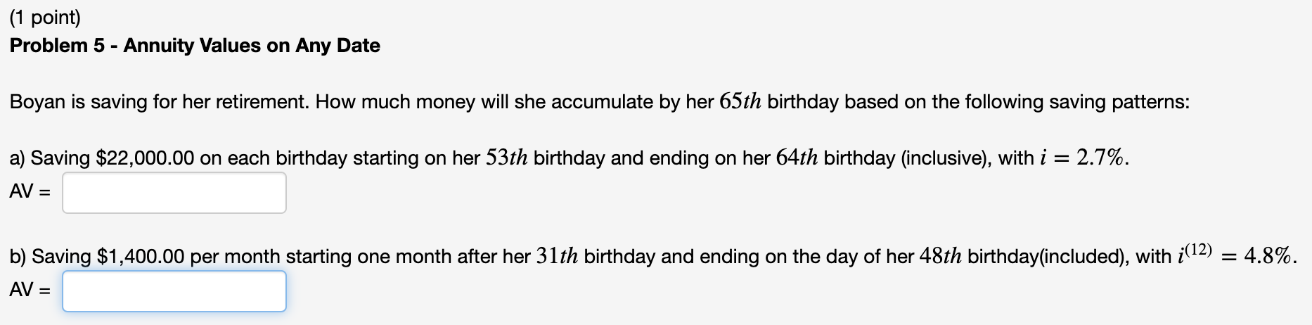 is saving for his retirement. How much money will he accumulate by