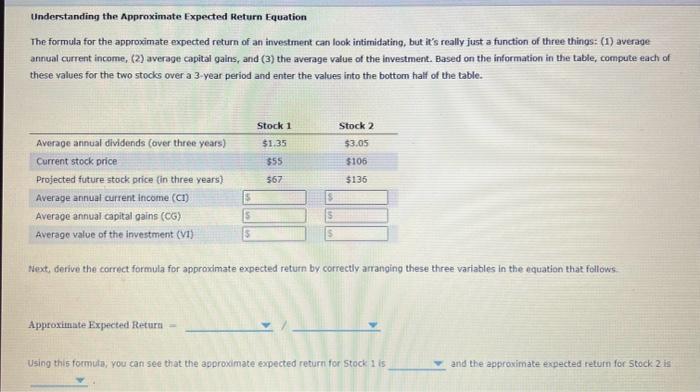  Understanding the Approximate Expected Return Equation The formula for the approximate