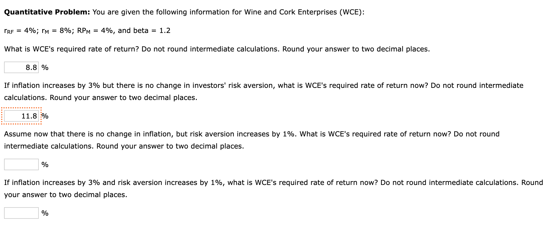  Quantitative Problem: You are given the following information for Wine and