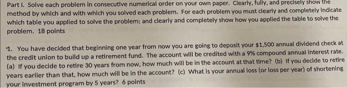  Part I. Solve each problem in consecutive numerical order on your
