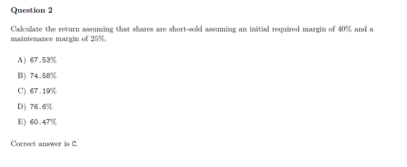 been approached by a trader that requires assistance on margin-buying and short-selling