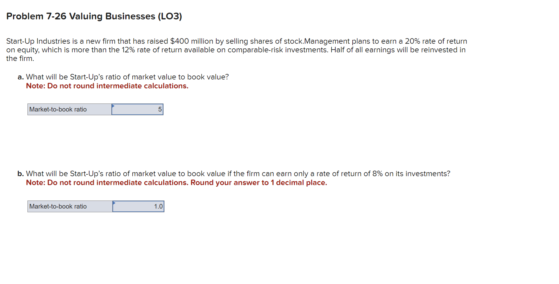  only part b is wrong Problem 7-26 Valuing Businesses (LO3) Start-Up