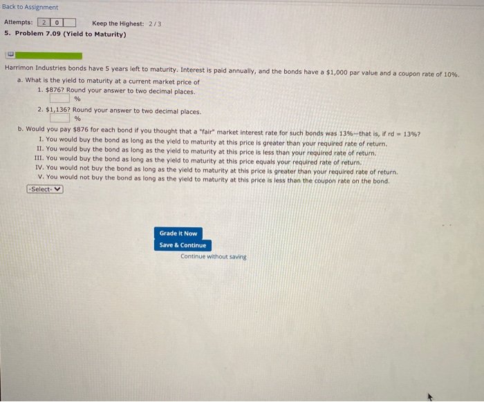  Back to Assignment Attempts: 20 Keep the Highest: 2/3 5. Problem