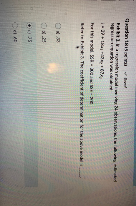  please do 18 and 20 Question 18 (5 points) Saved Exhibit