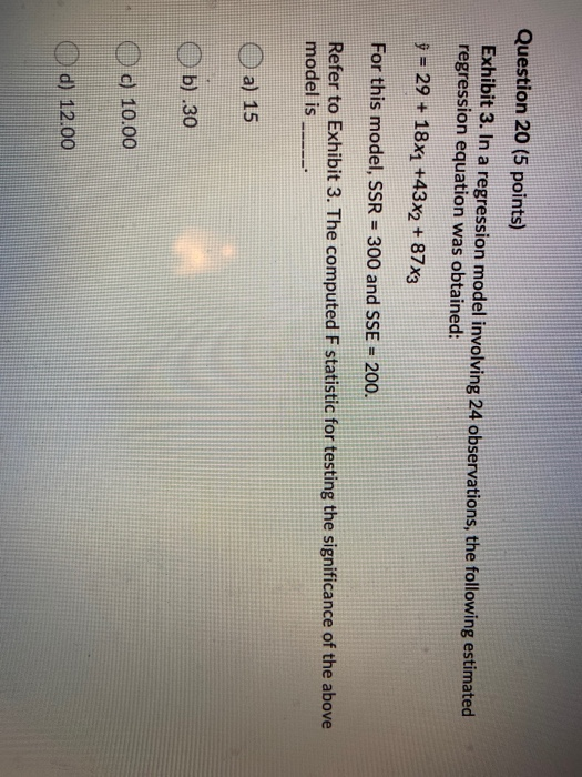 3. In a regression model involving 24 observations, the following estimated regression