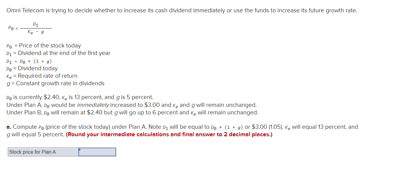  Omni Telecom is trying to decide whether to increase its cash