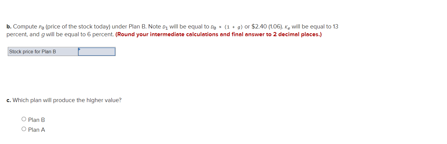 dividend immediately or use the funds to increase its future growth rate.