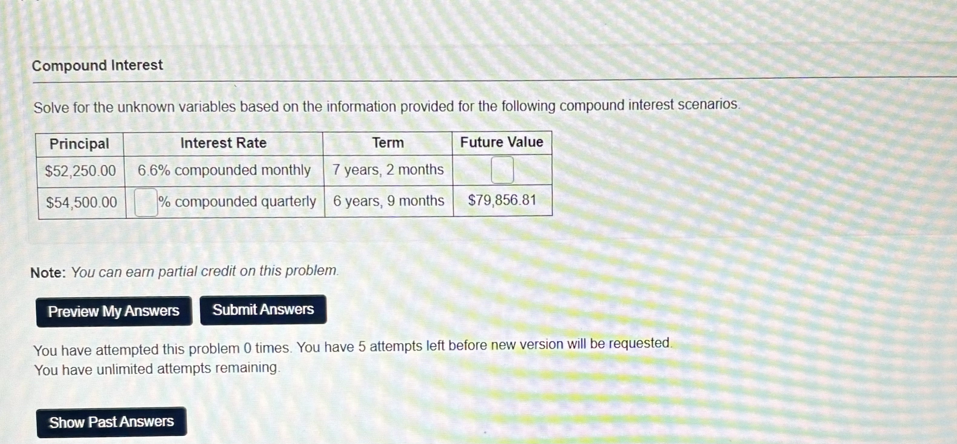  Compound Interest Solve for the unknown variables based on the information