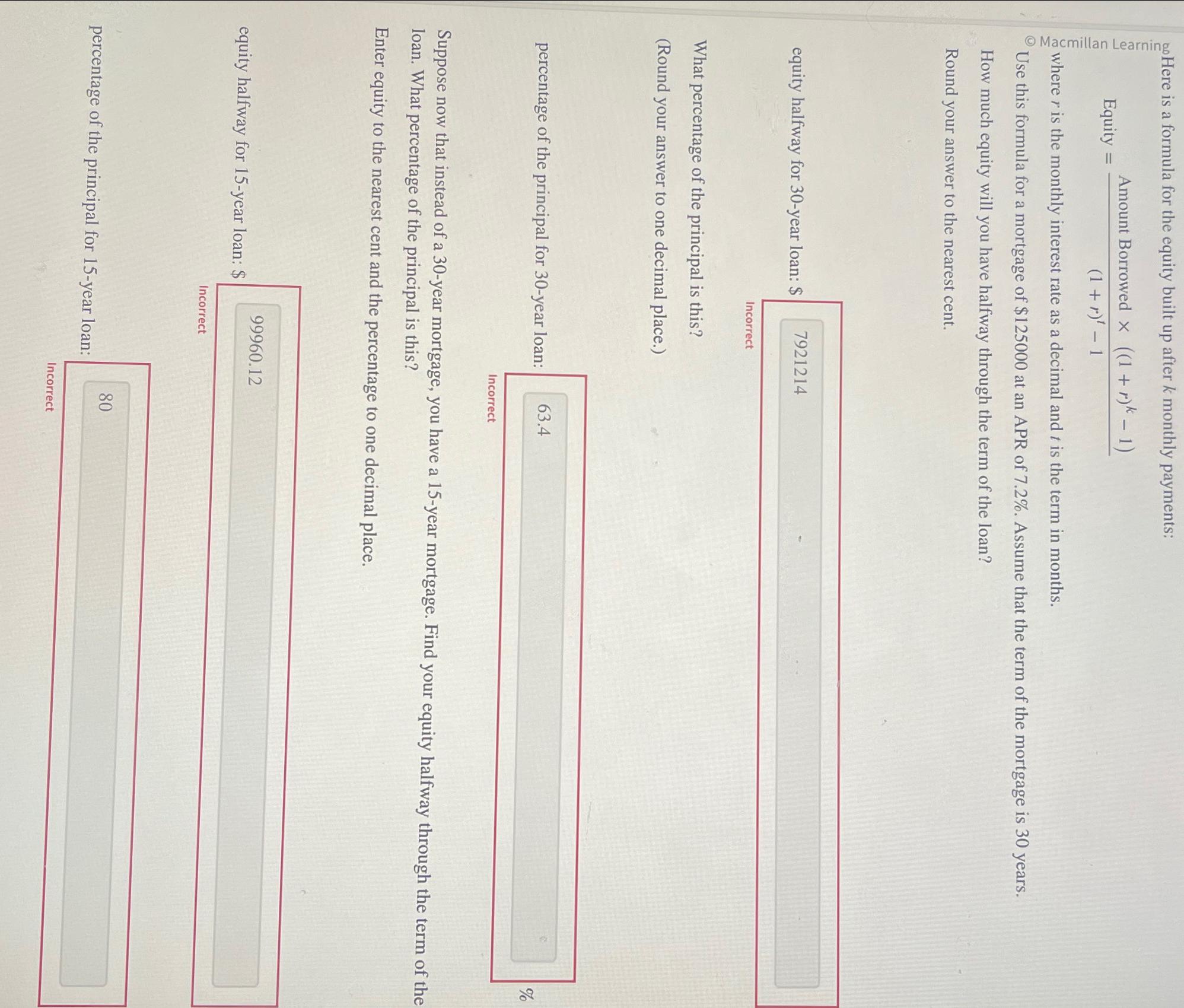  o Here is a formula for the equity built up after