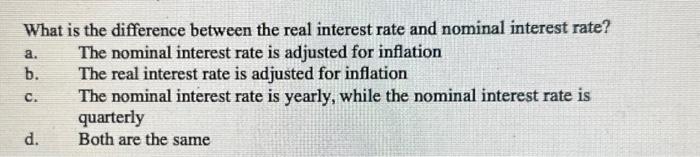  What is the difference between the real interest rate and nominal