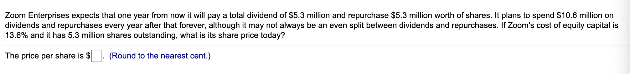  Zoom Enterprises expects that one year from now it will pay